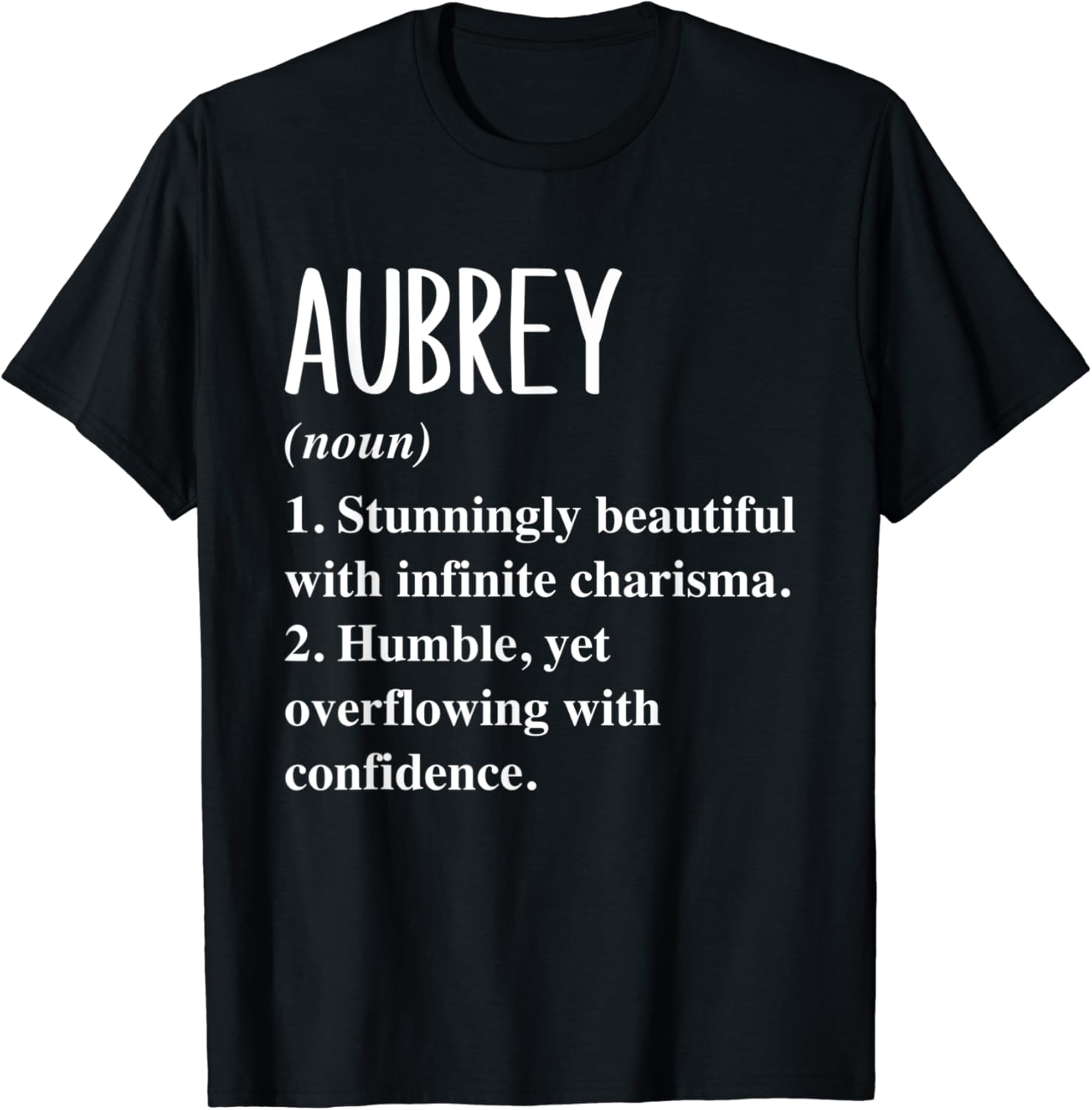 Aubrey First Name Definition Personalized Gift Idea TShirt